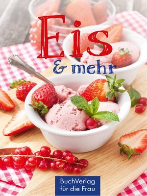 cover image of Eis & mehr